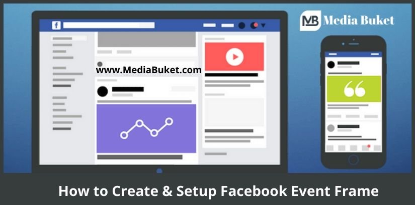 How to Create & Set Up Facebook Event Frame